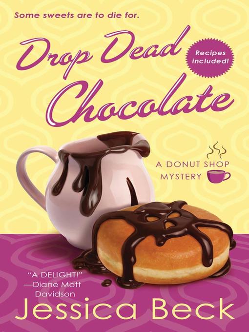 Title details for Drop Dead Chocolate by Jessica Beck - Wait list
